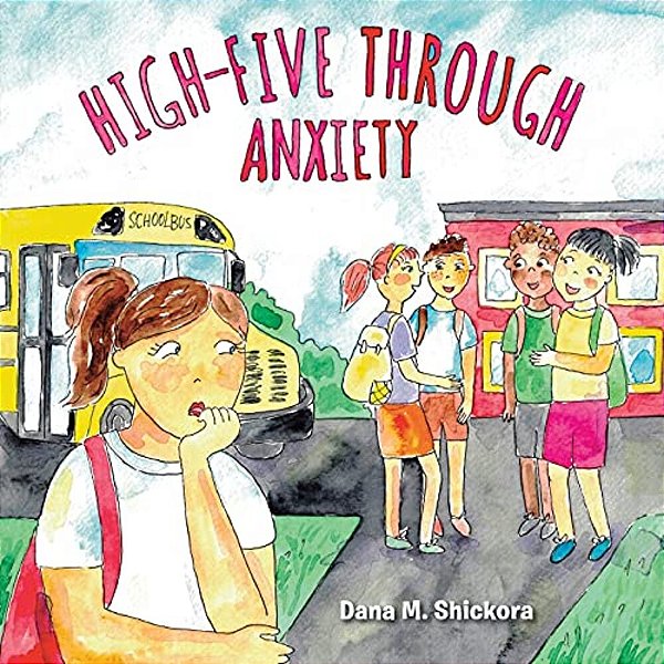 High-Five Through Anxiety-..