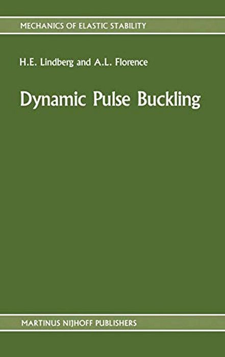 Dynamic Pulse Buckling: Theory And Experiment-..