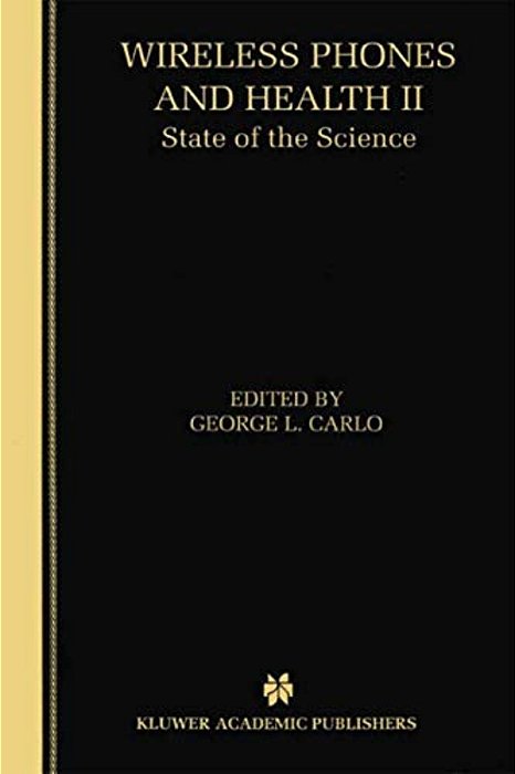 Wireless Phones And Health II: State Of The Science-..