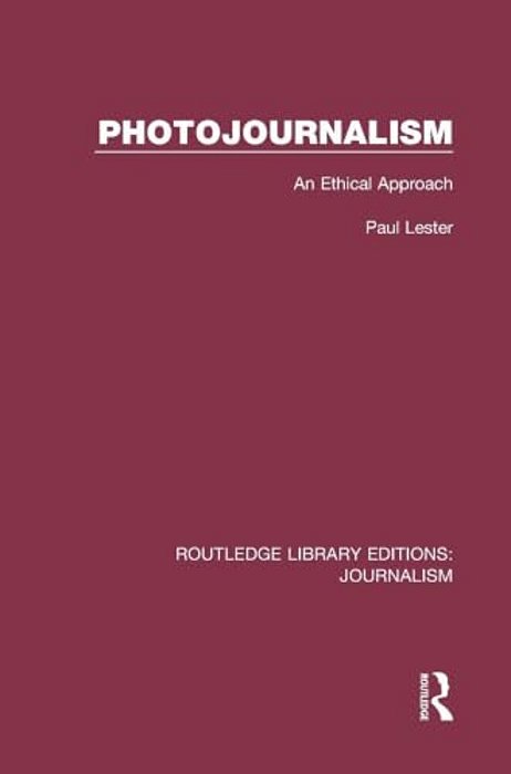 Photojournalism: An Ethical Approach-..