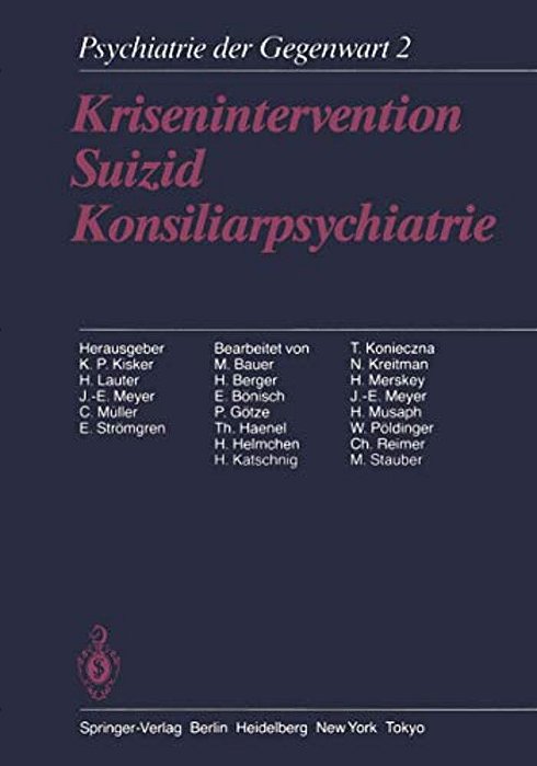 Krisenintervention Suizid Konsiliarpsychiatrie: Band 2: Krisenintervention, Suizid, Konsiliarpsychiatrie-..
