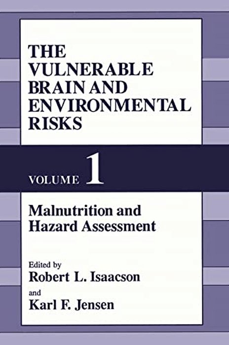 The Vulnerable Brain And Environmental Risks-..
