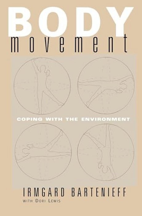 Body Movement: Coping With The Environment-..
