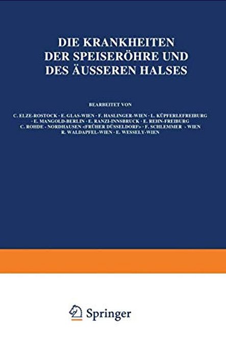 Die Krankheiten Der Speiseröhre Und Des Äusseren Halses-..