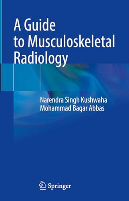 A Guide To Musculoskeletal Radiology-..