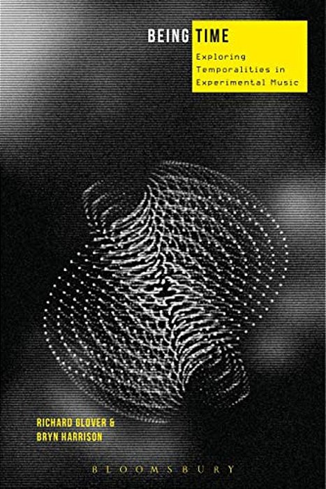 Being Time: Case Studies In Musical Temporality-..