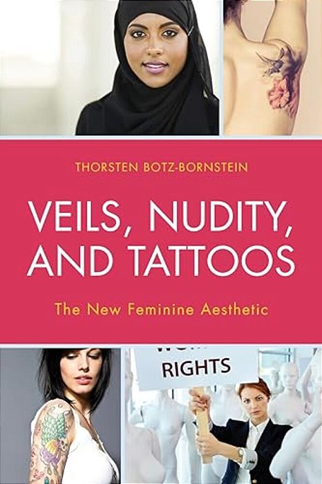 Veils, Nudity, And Tattoos: The New Feminine Aesthetics-..