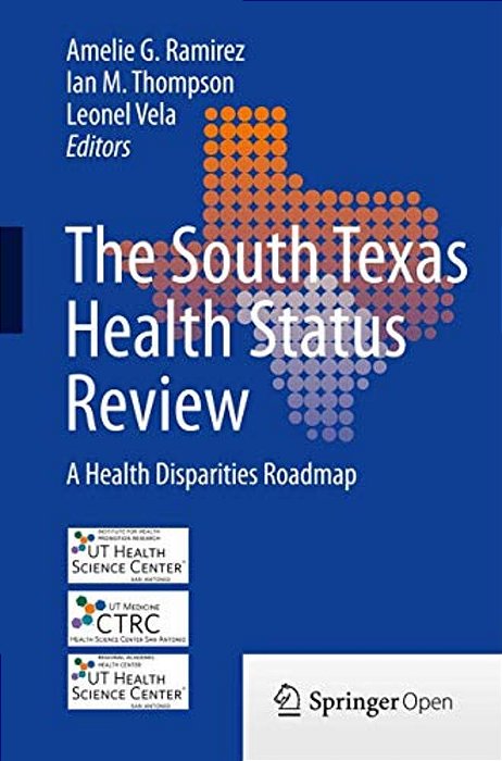 The South Texas Health Status Review: A Health Disparities Roadmap-..