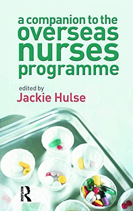 A Companion To The Overseas Nurses Programme-..