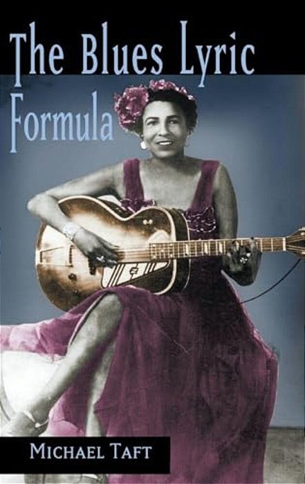 The Blues Lyric Formula-..