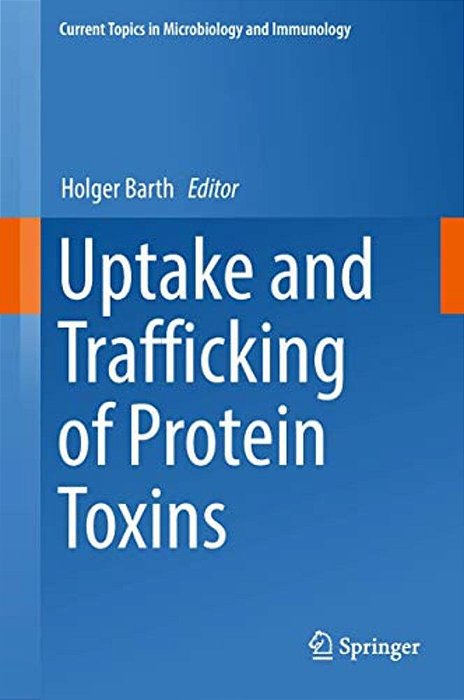 Uptake And Trafficking Of Protein Toxins-..