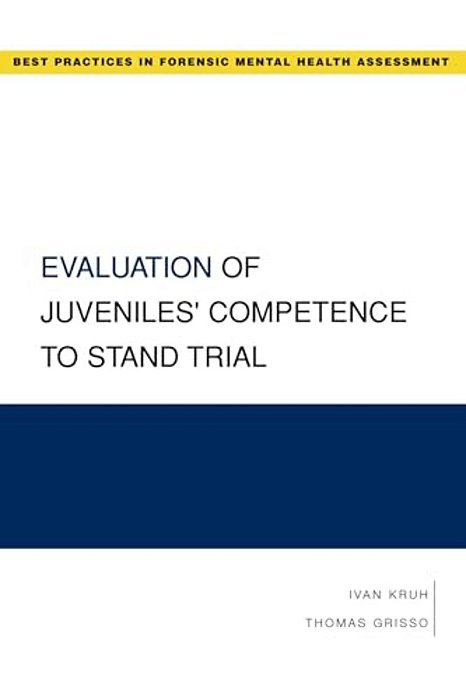 Evaluation Of Juveniles' Competence To Stand Trial-..