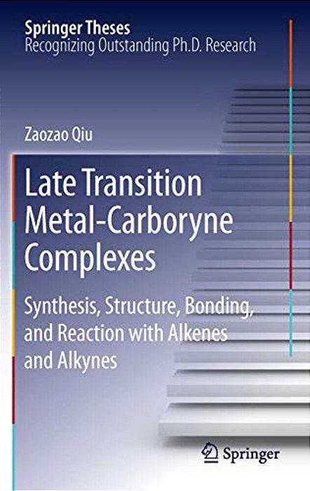 Late Transition Metal-Carboryne Complexes: Synthesis, Structure, Bonding, And Reaction With Alkenes And Alkynes-..