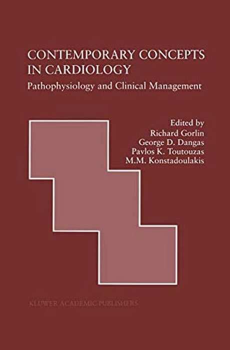 Contemporary Concepts In Cardiology: Pathophysiology And Clinical Management-..