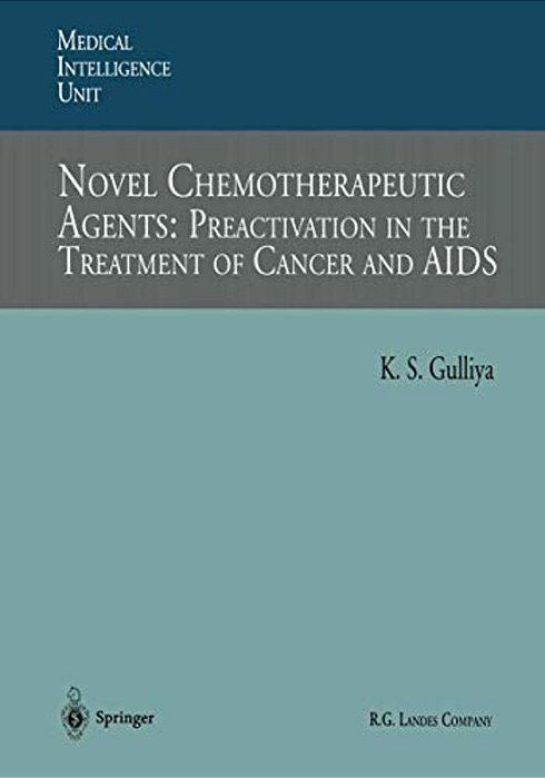 Novel Chemotherapeutic Agents: Preactivation In The Treatment Of Cancer And Aids-..