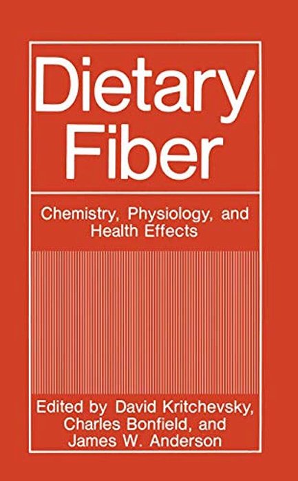 Dietary Fiber: Chemistry, Physiology, And Health Effects-..