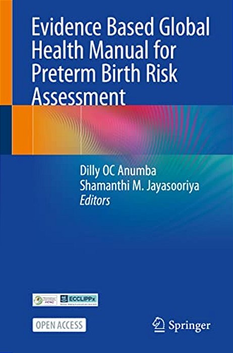 Evidence Based Global Health Manual For Preterm Birth Risk Assessment-..