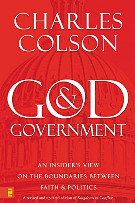 God And Government: An Insider's View On The Boundaries Between Faith And Politics-..