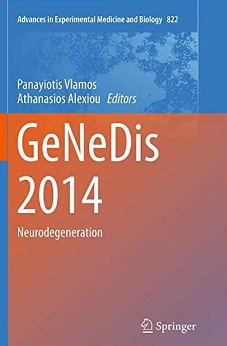Genedis 2014: Neurodegeneration-..