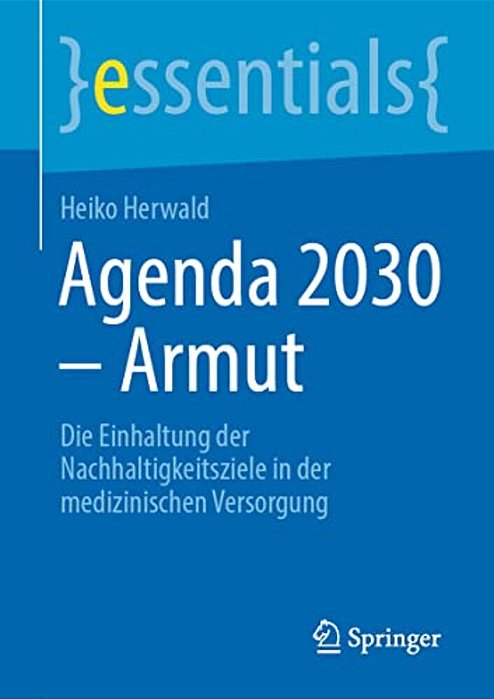Agenda 2030 - Armut: Die Einhaltung Der Nachhaltigkeitsziele In Der Medizinischen Versorgung-..