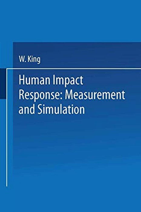 Human Impact Response: Measurement And Simulation-..