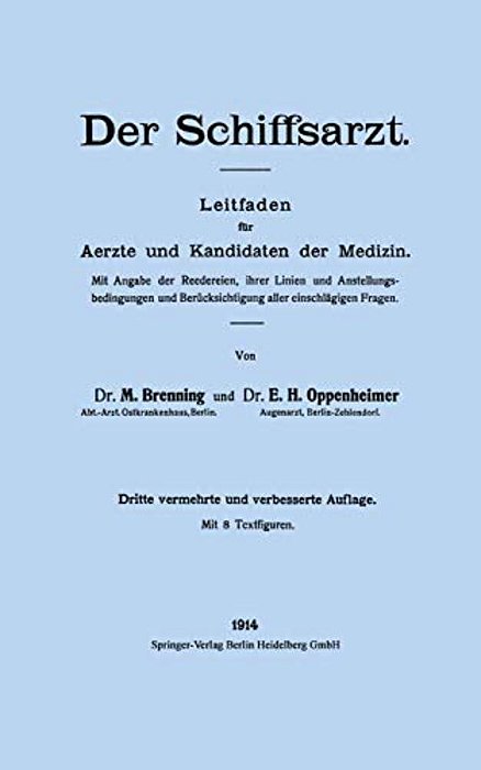 Der Schiffsarzt: Leitfaden Für Aerzte Und Kandidaten Der Medizin-..