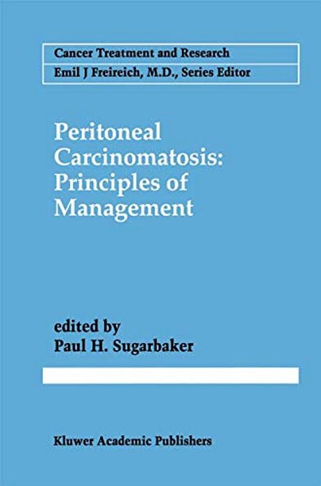 Peritoneal Carcinomatosis: Principles Of Management-..