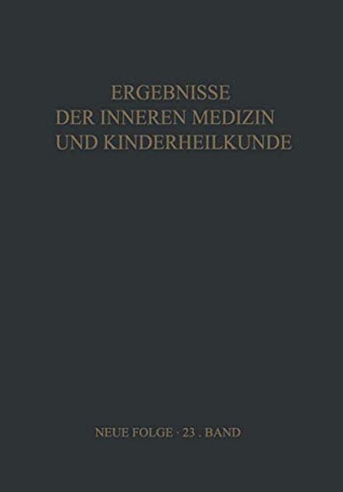 Ergebnisse Der Inneren Medizin Und Kinderheilkunde-..