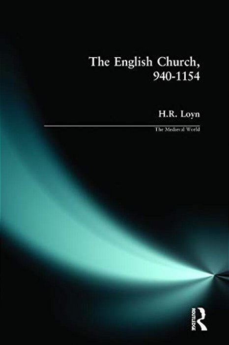 The English Church, 940-1154-..