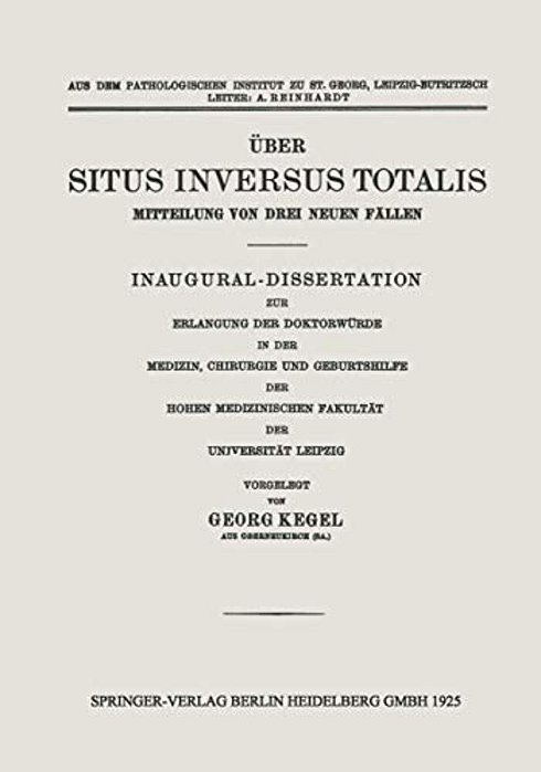 Über Situs Inversus Totalis: Mitteilung Von Drei Neuen Fällen-..