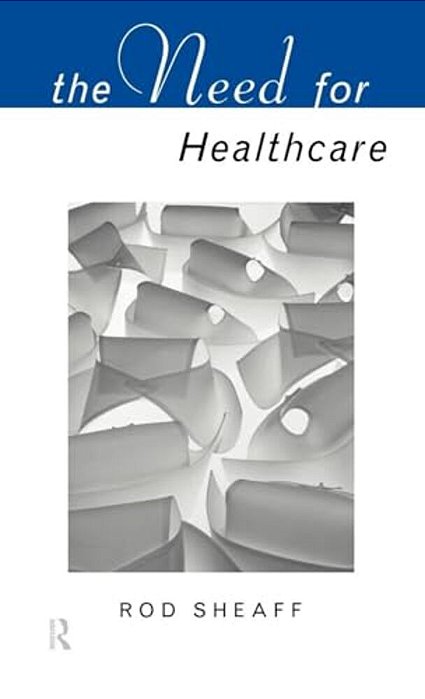 The Need For Health Care-..