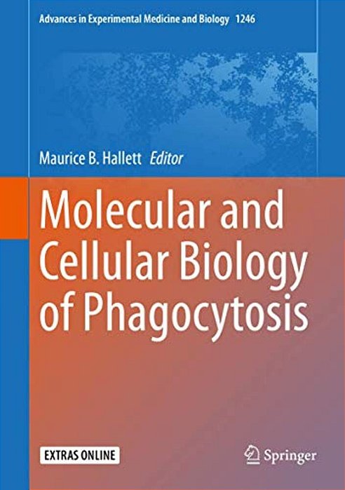 Molecular And Cellular Biology Of Phagocytosis-..