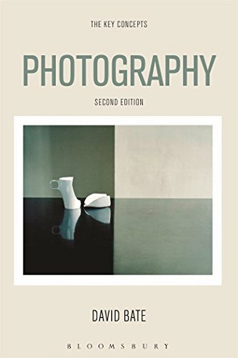 Photography: The Key Concepts-..