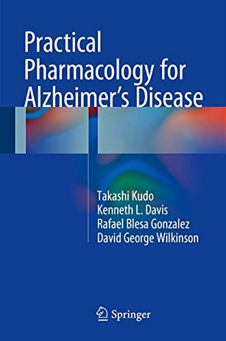 Practical Pharmacology For Alzheimer's Disease-..