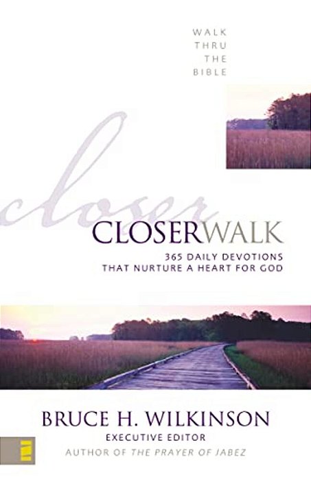 Closer Walk: 365 Daily Devotions That Nurture A Heart For God (A 365-Day Devotional)-..