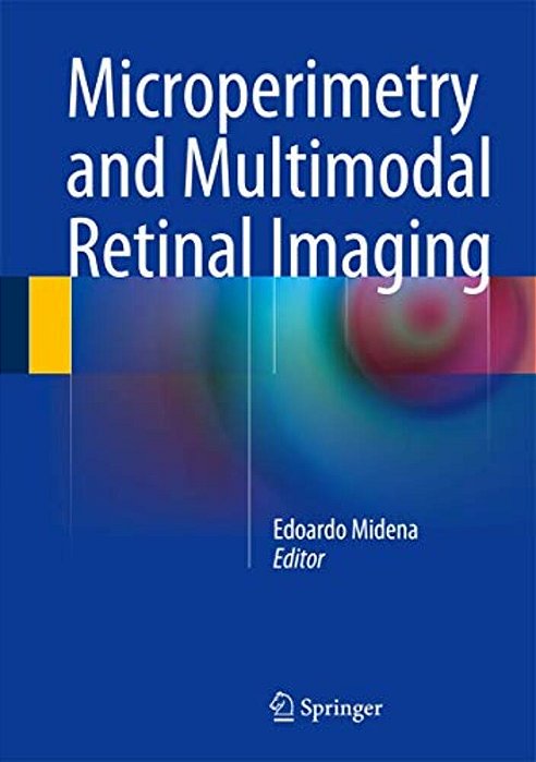 Microperimetry And Multimodal Retinal Imaging-..