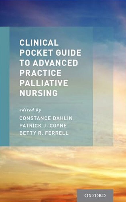 Clinical Pocket Guide To Advanced Practice Palliative Nursing-..