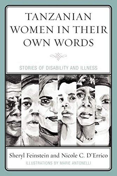 Tanzanian Women In Their Own Words: Stories Of Disability And Illness-..