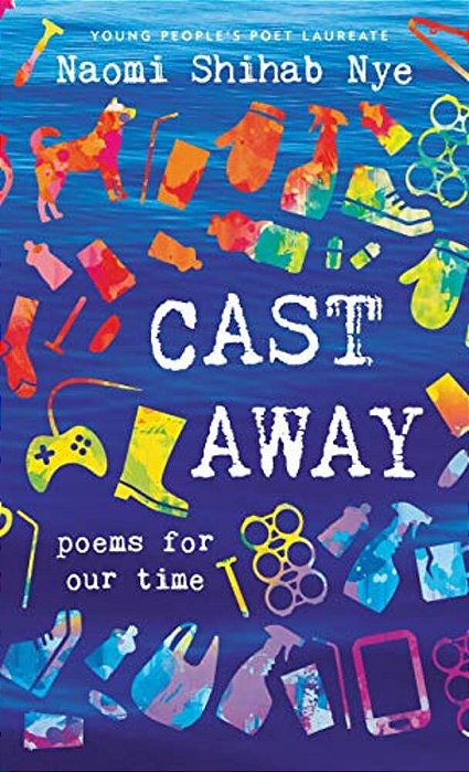 Cast Away: Poems For Our Time-..