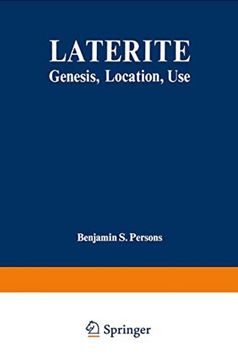 Laterite: Genesis, Location, Use-..