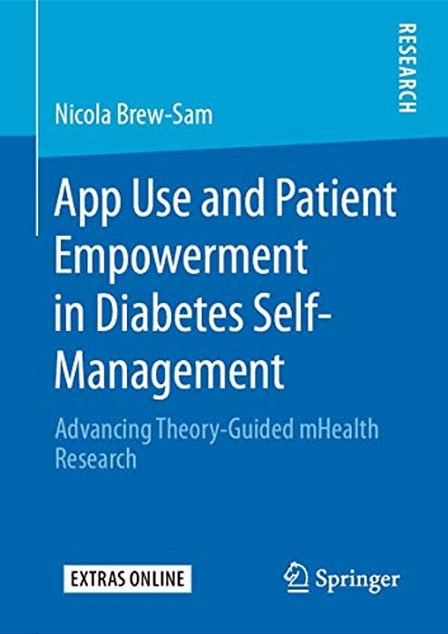 App Use And Patient Empowerment In Diabetes Self-Management: Advancing Theory-Guided Mhealth Research-..