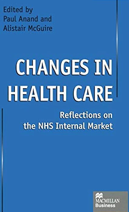 Changes In Health Care: Reflections On The Nhs Internal Market-..