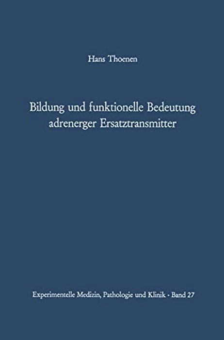 Bildung Und Funktionelle Bedeutung Adrenerger Ersatztransmitter-..