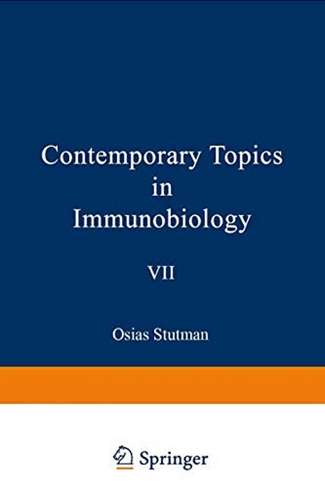 Contemporary Topics In Immunobiology, Vol. 7: T Cells-..