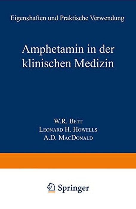 Amphetamin In Der Klinischen Medizin: Eigenschaften Und Praktische Verwendung-..