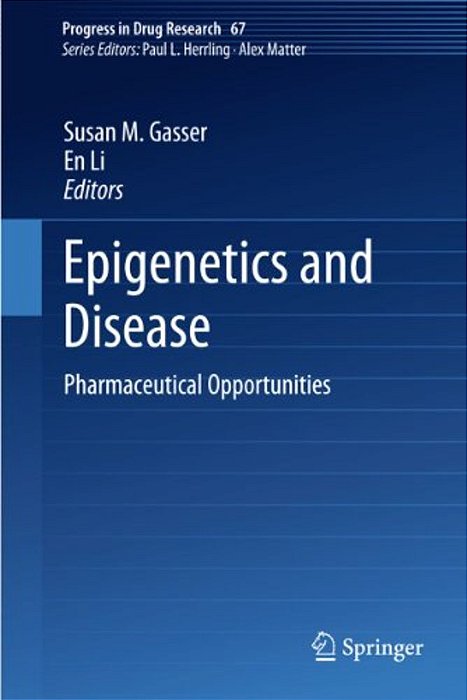 Epigenetics And Disease: Pharmaceutical Opportunities-..