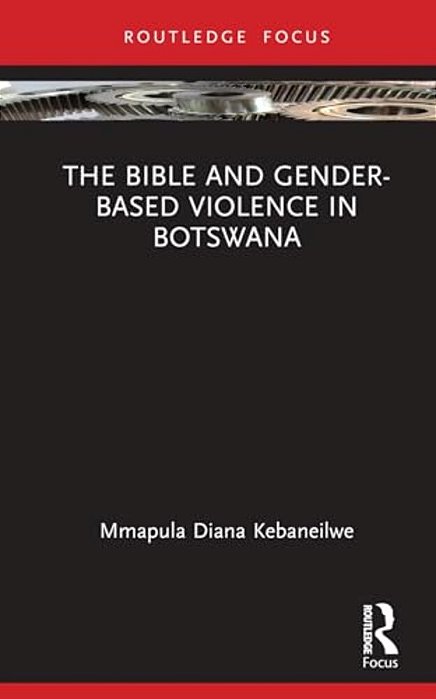 The Bible And Gender-Based Violence In Botswana-..