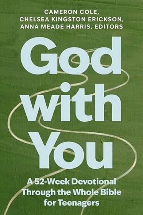 God With You: A 52-Week Devotional Through The Whole Bible For Teenagers-..