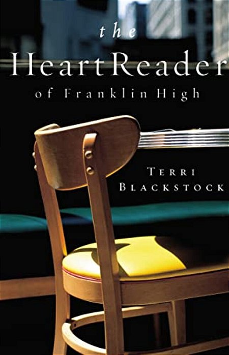 The Heart Reader Of Franklin High-..