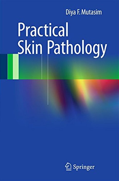Practical Skin Pathology-..